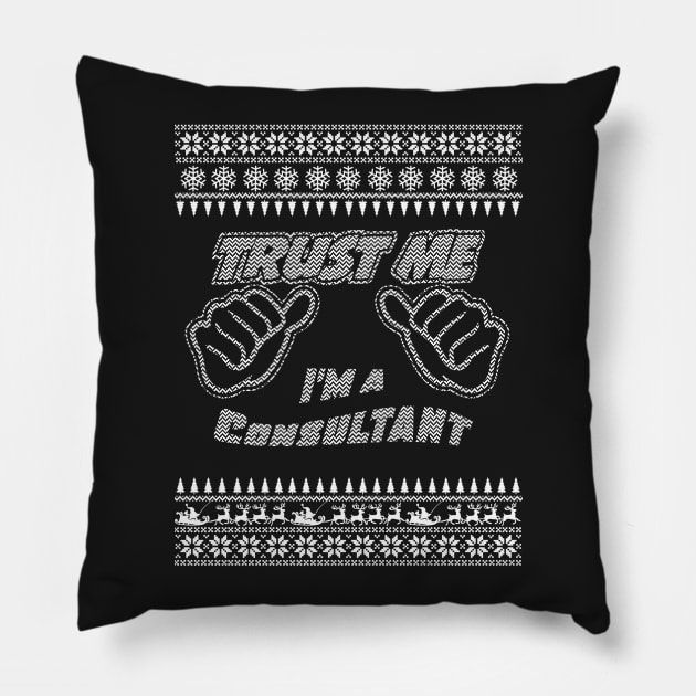 Trust me, i’m a CONSULTANT – Merry Christmas Pillow by irenaalison