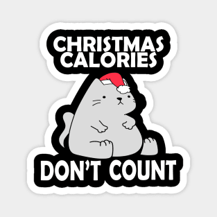 Christmas Calories Don't Count - Funny Fat Cat Christmas Design Magnet