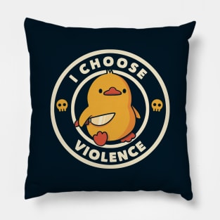 I Choose Violence Funny Duck by Tobe Fonseca Pillow