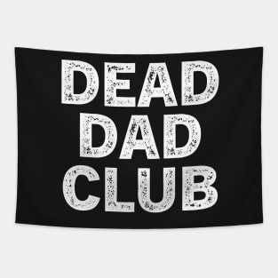 Dead Dad Club Tapestry