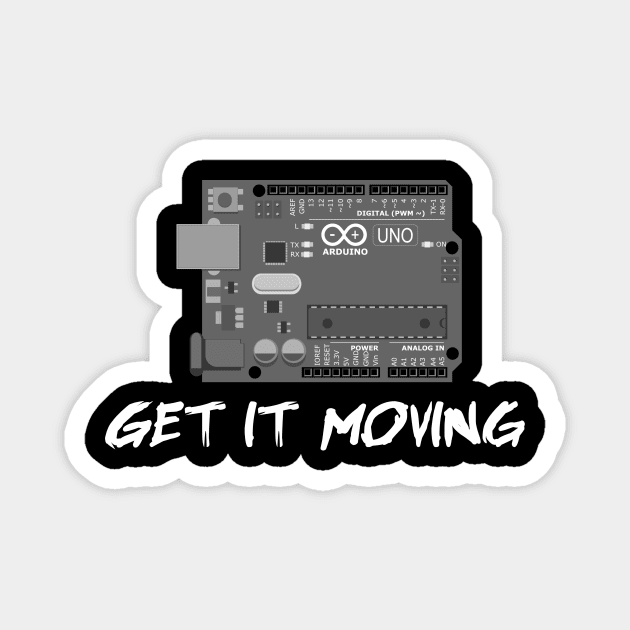 Arduino Get it moving Magnet by Phystonelife