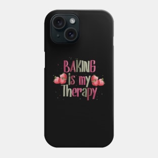 Baking is my therapy Phone Case