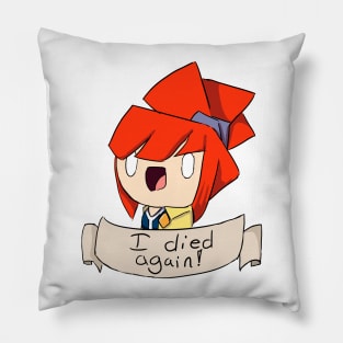 I Died Again! Pillow