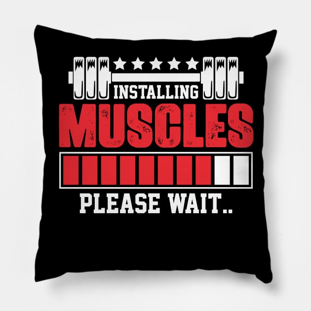 Installing Muscles Please Wait Pillow by badrianovic