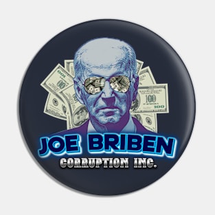 Joe Briben Corruption inc. Pin