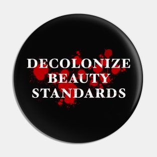 Decolonize beauty standards Pin