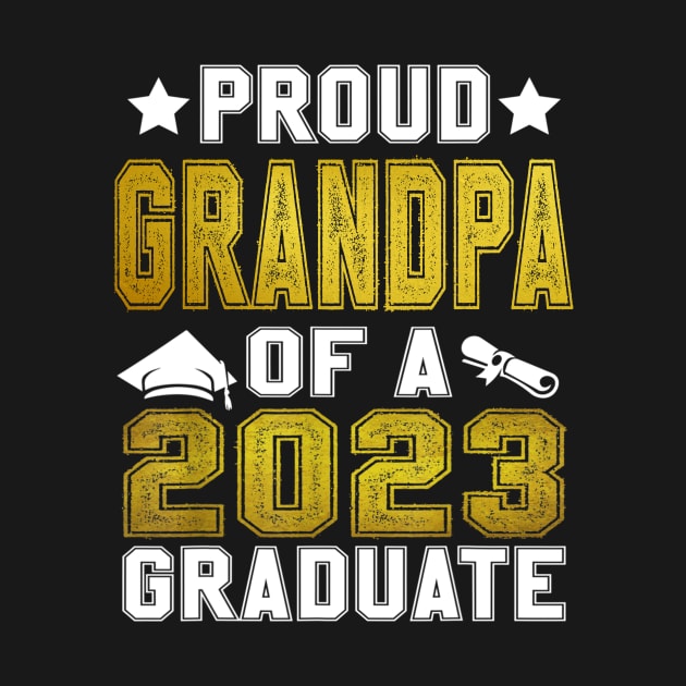 Proud Grandpa Of A 2023 Graduate Senior Graduation by Tagliarini Kristi