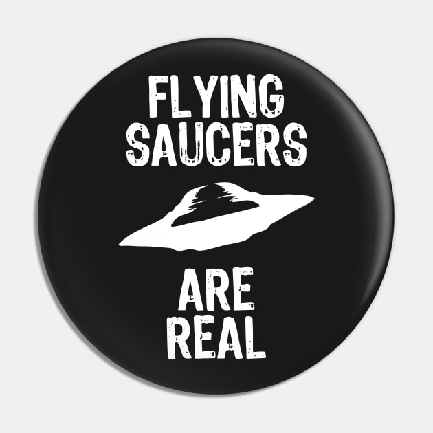 Flying Saucers Are Real Pin by roswellboutique