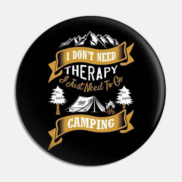 I Just Need to Go Camping Pin by Subway