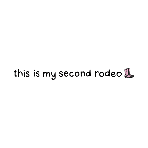 My second rodeo by DontQuoteMe