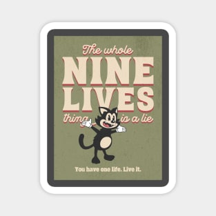 No Nine Lives Magnet