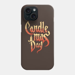 Candlemas Day – February Phone Case