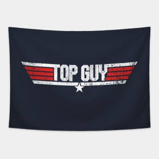 Top Guy - Top Gun Parody Tapestry