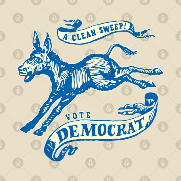 Vintage Democrat Donkey - A Clean Sweep, Vote Democrat 2020 by andzoo