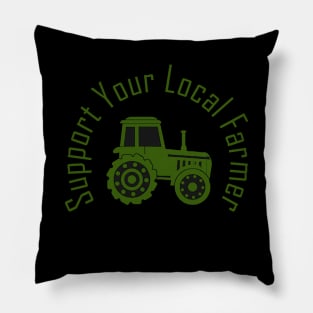 support your local farmer Pillow