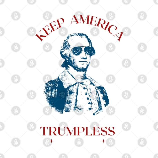 Yo Keep America Trumpless by Dippity Dow Five