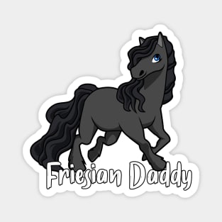 Horse Lover - Friesian Daddy Magnet