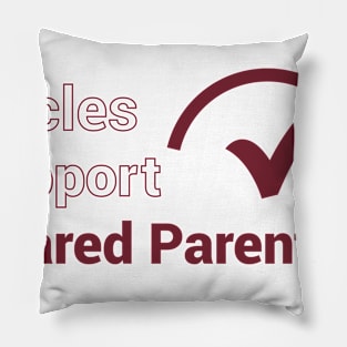 Uncles Support Shared Parenting Pillow