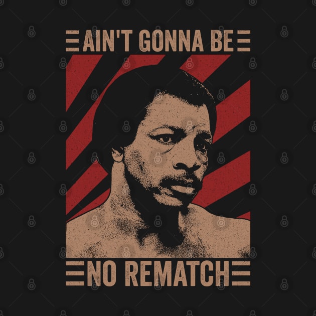 Ain't Gonna Be No Rematch by artbycoan