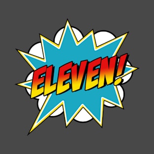 Eleven! 11th Birthday Superhero Boys 11 Years Old Comic Book T-Shirt