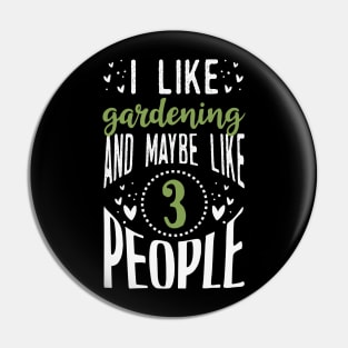 Gardening Pin