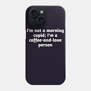 Funny valentines gift ideas Phone Case