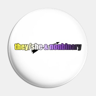 They/She & Nonbinary - Pronouns with Arrow Pin