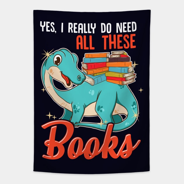 Yes I Really Know All These Book Literacy Reading Brontosaurus Tapestry by E