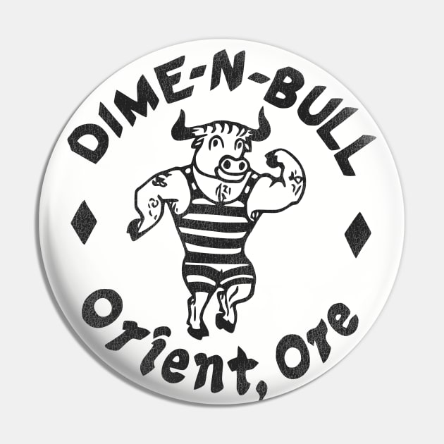 Dime 'N Bull Retro Oregon Tourist Souvenir Pin by darklordpug