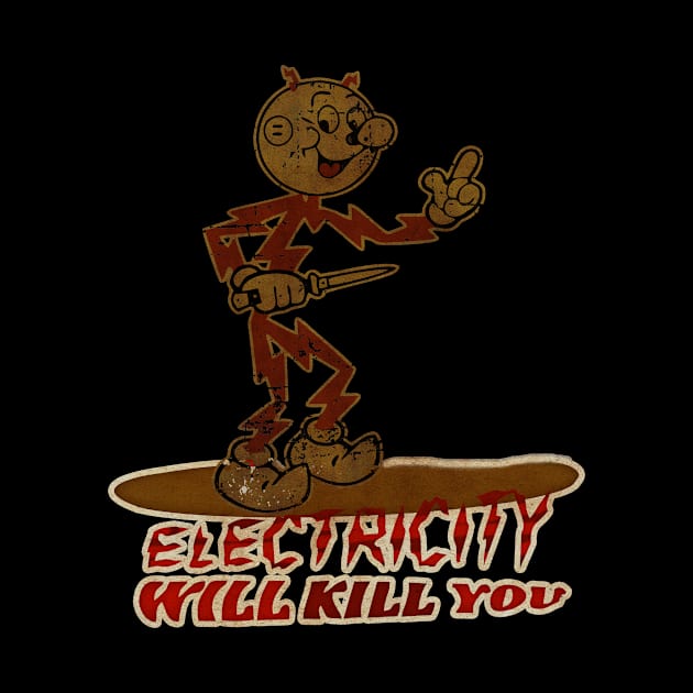 Electricity will kill you. A Parody of the CIPS central Illinois Public Service Co Reddy Kilowatt mascot. by TANATORAJA.WISATA