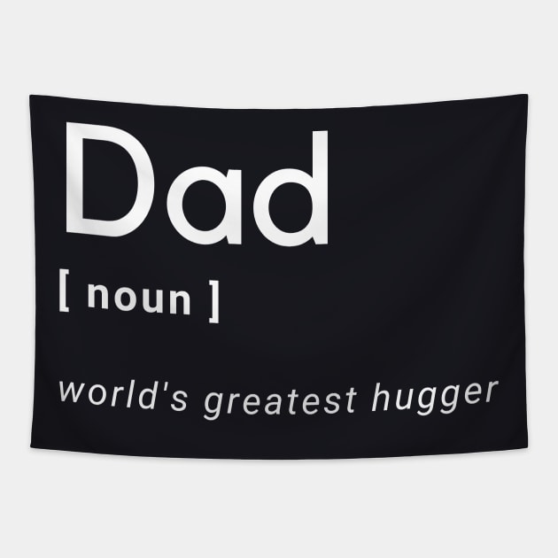 Dad world's greatest hugger definition dictionary Tapestry by Arpi Design Studio