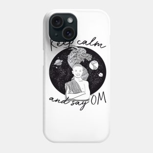 Keep Calm and say OM Phone Case
