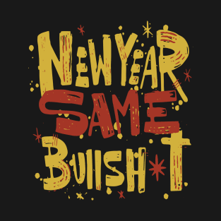 Sarcastic New Year Cheers T-Shirt