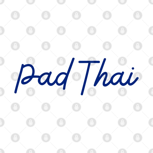 Pad Thai - Thai blue - Flag color by habibitravels