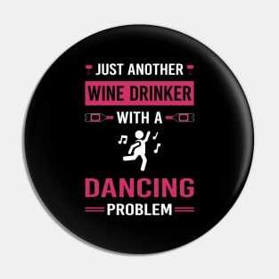 Wine Drinker Dancing Dance Dancer Pin