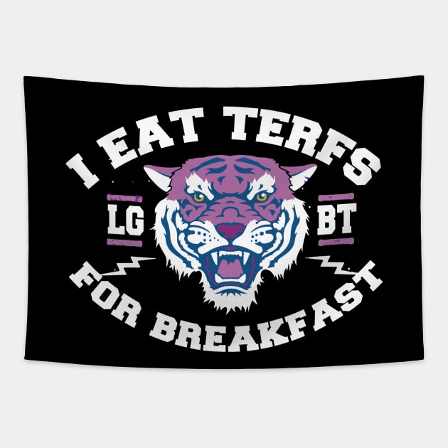 i eat terfs for breakfast Tapestry by remerasnerds