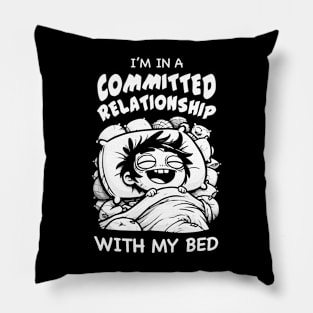 Committed Relationship with Bed Pillow