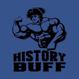History Buff Dad 3 T-Shirt
