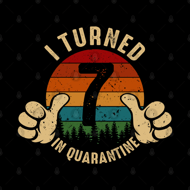 I Turned 7 In Quarantine by Marang