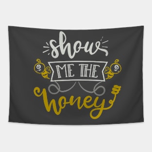 Show Me The Honey Tapestry