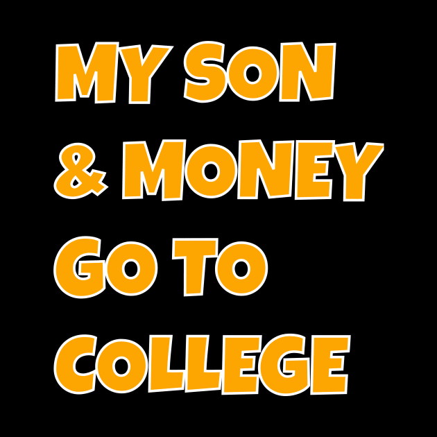 MY SON and MONEY GO TO COLLEGE by otaku_sensei6