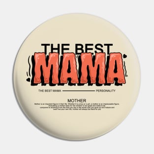 the best mama Pin