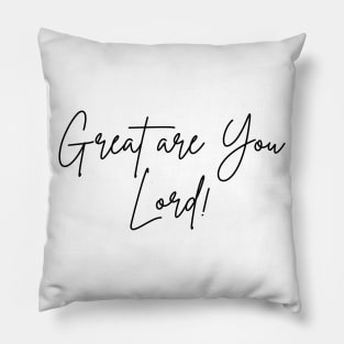 Great Are You Lord - Psalm 91 Inspired - Bible Based Christian Pillow