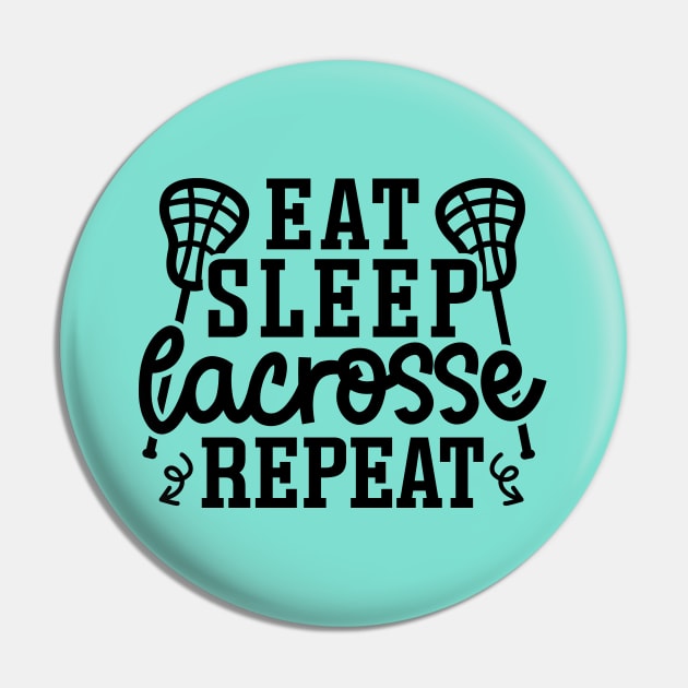 Eat Sleep Lacrosse Repeat Sport Cute Funny Pin by GlimmerDesigns