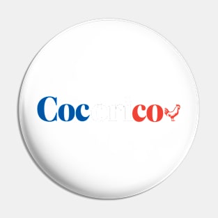 Cocorico Pin