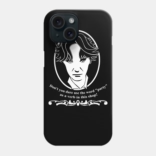 Bernard Black - Party as a Verb Quote Phone Case