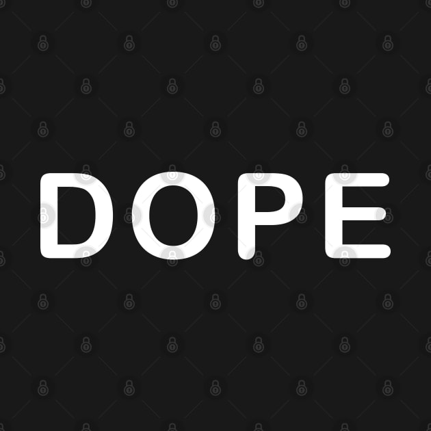 DOPE, White by Niemand