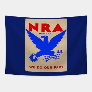 Franklin Roosevelt 1933 NRA National Recovery Administration Sign Tapestry