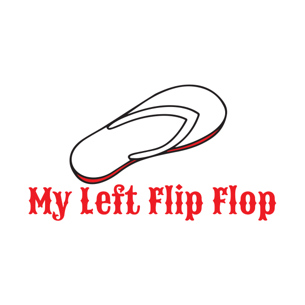 My Left Flip Flop by DavidLoblaw