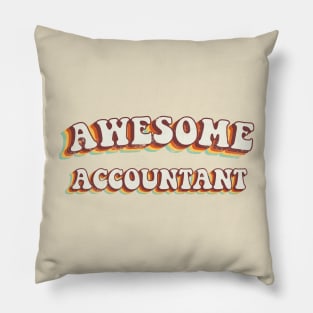 Awesome Accountant - Groovy Retro 70s Style Pillow